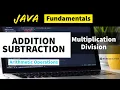 Addition Subtraction Multiplication Division Programs Core Java Programs with Output
