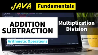 Addition Subtraction Multiplication Division Programs Core Java Programs with Output