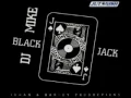 Download Lagu DJ Mike - Black Jack (Full Album)