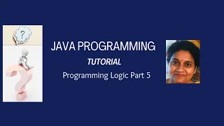 Lesson 29 Programming Logic Part 5 - Nested Loops