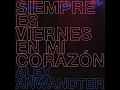 Siempre es viernes en mi corazón (feat. Ale Sergi & Juliana Gattas)