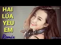 Lagu Này này cô nàng trong dáng em diu dàng | Hai Lúa Yêu Em FULL CHANNEL