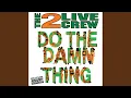 Download Lagu Do The Damn Thing
