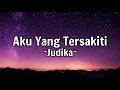 Lagu Judika - Aku Yang Tersakiti (Lyric Music)