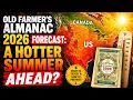 Old Farmer s Almanac 2026 Forecast A Hotter Summer Ahead