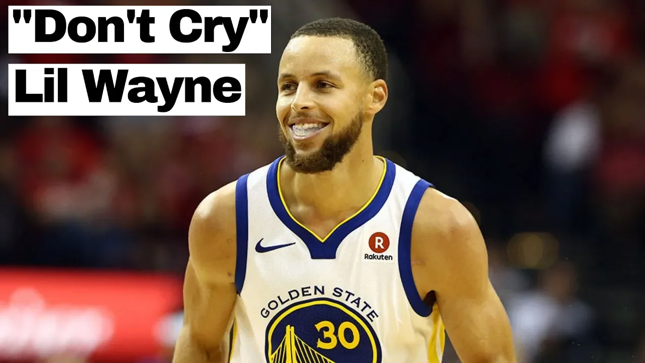 Steph Curry Mix - "Don't Cry" - Lil Wayne