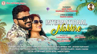 international nakhre hindi song parth gohil manish bhanusali aarti soni saurabh rajyaguru