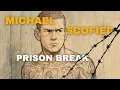 Prison Break Character Analysis Michael Scofield