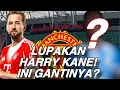 Situasi Manchester United: Lupakan Harry Kane, Ini Bisa Jadi Gantinya??