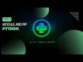 Python Complete Course Module And PiP Part 2 2023