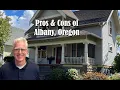 The Pros and Cons of Albany Oregon