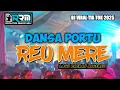 Download Lagu 🔥DANSA PORTU | REU MERE 🌴TERBARU 2025 - RHYO REMIXER