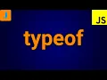 JavaScript typeof