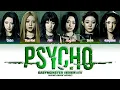 Download Lagu BABYMONSTER (베이비몬스터) 'Psycho' (Color Coded Lyrics)