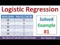 1 Logistic Regression Logistic Regression Solved Numerical Example Machine Learning Mahesh Huddar