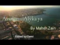 Download Lagu Assalamu alayka ya-Maher zain- lyrics (vocals only)