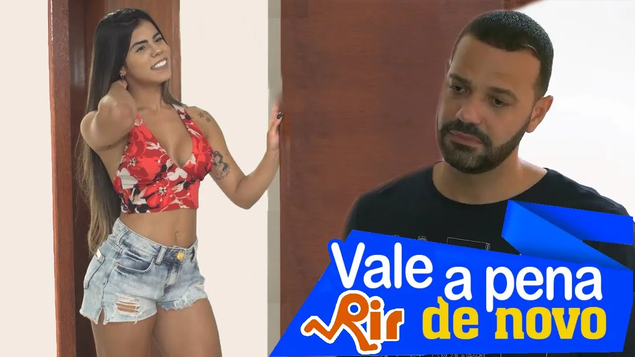 OH VIZINHA - VALE A PENA RIR DE NOVO