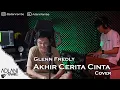 Download Lagu Glenn Fredly - Akhir Cerita Cinta | Adlani Rambe [Live Cover + Lyric]