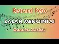 Download Lagu Betrand Peto - Salah Mencintai (Karaoke Lirik Tanpa Vokal) by regis