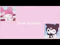 Download Lagu [OLD] My Melody Kuromi x My Melody duet + English lyrics!
