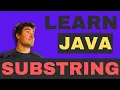 Finally understand the Java substring methods
