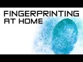Fingerprinting - Do It Yourself at Home