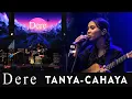 Download Lagu TANYA - DERE LIVE KONSER version,  medley CAHAYA MP3