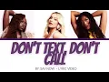 Say Now - Don’t Text, Don’t Call (Colour Coded Lyric Video)