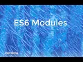 INFO 340 - ES6 Modules