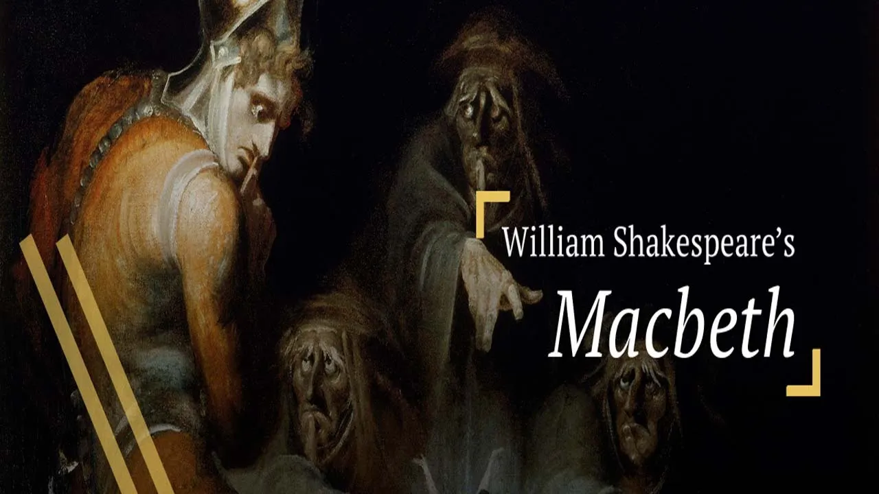 Macbeth Play | William Shakespeare | 1606 | The Movie Box