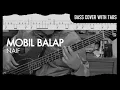 Download Lagu Naif - Mobil Balap (Bass Cover with Tabs) // Play Along Tabs