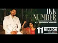 Ikk Number Gurnam Bhullar Ft. Jasmeen Akhtar / Desi Crew / Vicky Dhaliwal / Diamondstar Wordwide