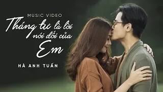 Download Hà Anh Tuấn - Tháng Tư Là Lời Nói Dối Của Em (Official MV) MP3