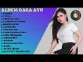 DERMAGA BIRU - DARA AYU ALBUM TERBARU 2022