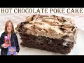 HOT CHOCOLATE POKE CAKE RECIPE Easy Boxed Cake Recipe