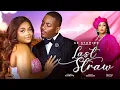 Download Lagu Last Straw - New Nigerian movie starring Bimbo Ademoye, Timini Egbuson, Shaffy Bello