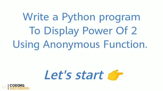 Python Program to Display Power Of 2 Using Anonymous Function