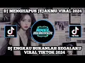 Download Lagu DJ ENGKAU BUKANLAH SEGALAKU|DJ SLOW MENGHAPUS JEJAKMU | DJ TIK TOK VIRAL TERBARU 2024