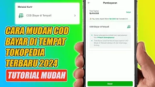 Download Cara Mudah COD / Bayar Di Tempat Tokopedia Terbaru 2024 MP3