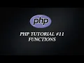 PHP Tutorial 11 Functions