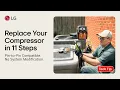 Tech Tip LG Scroll Compressor Drop in replacement in HAVC unit