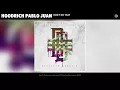Hoodrich Pablo Juan - Don t Do That