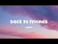 sombr - back to friends (Lyrics)