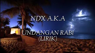 Download UNDANGAN RABI (lirik) - Ndx A.K.A MP3