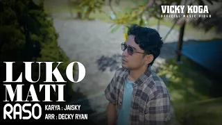 vicky koga luko mati raso official music video 