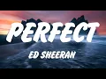 Ed Sheeran - Perfect (Lyrics), Shape of You, Lady Gaga, Bruno Mars, Die With A Smile, Lana Del Rey