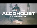 Download Lagu Dopebwoy - ALCOHOLIST (Official Video)