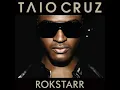 Break Your Heart (feat. Ludacris) - Taio Cruz