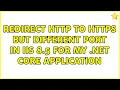 Redirect http to https but different port in IIS 8 5 for my net core application