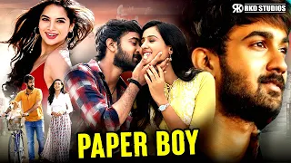 SUPERHIT Paper Boy | Riya Suman, Tanya Hope, Santosh Sobhan Romantic Action Hindi Dubbed Movie